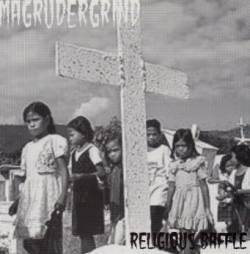Magrudergrind : Religious Baffle